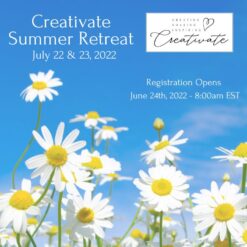 Creativate Retreat - Summer 2022