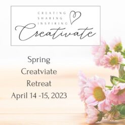 Creativate Retreat – Spring 2023